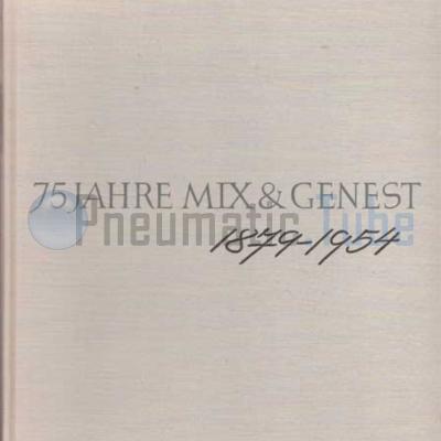 75 Jahre Mix & Genest
